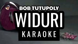 WIDURI KARAOKE NADA COWOK BOB TUTUPOLY [upl. by Ellehcsor]