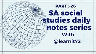 learnit72 SA social studies daily notes series part 26 [upl. by Sucrad192]