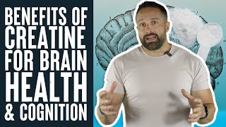 The Brain Health amp Cognitive Benefits of Creatine  Educational Video  Biolayne [upl. by Ahsiled449]