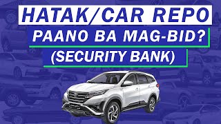 HATAKCAR REPO PAANO BA MAGBID Security Bank [upl. by Erual]