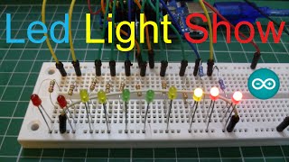 Arduino Uno  10 LED Light Show [upl. by Eirod]