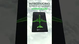 BlockAir Hyper Rare Passport Unlock 10x Rewards with This Elite NFT  What is Passport NFT [upl. by Eisen748]