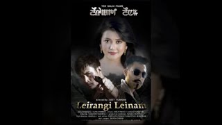 LEIRNAGI LEINAM  A MANIPURI FILM  ONLY ON MFDC APP [upl. by How927]