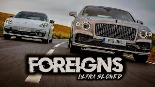 Foreigns Ft AP Dhillon  Ultra Slowed [upl. by Gintz]