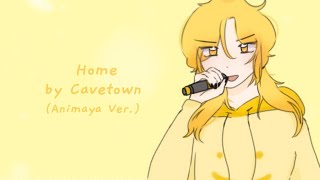 Home by Cavetown  Cover by animaya [upl. by Kaslik580]