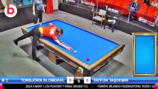 TAYFUN TAŞDEMİR vs TORBJÖRN BLOMDAHL  GREAT BIG MATCH   3 Cushion Billiards SEMI FINAL [upl. by Dita121]