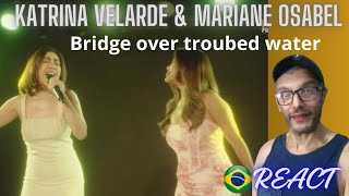 KATRINA Velarde amp MARIANE OSABEL BRIDGE OVER TROUBLED WATER KatrinaVelarde MarianeOsabel [upl. by Lenore]