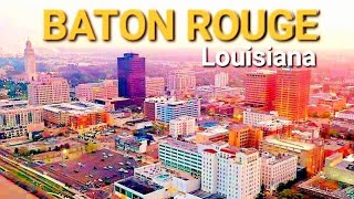 Baton Rouge Louisiana Baton Rouge Overview Baton Rouge Geography Baton Rouge Tour [upl. by Rehptsirhc]