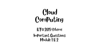 Cloud Computing KTU 2019 Scheme Important Questions M1 amp M2 [upl. by Auliffe44]