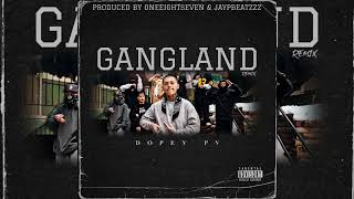 Dopey PV  Gangland Remix produced by OneEightSeven x JayPBeatzzz [upl. by Gnilrets]