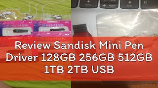 Review Sandisk Mini Pen Driver 128GB 256GB 512GB 1TB 2TB USB20 Memory Stick 64GB 32GB 16GB 8GB 4GB [upl. by Sorci76]