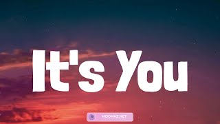 Its You  Ali Gatie Lyrics  Taylor Swift Troye Sivan Meghan Trainor [upl. by Mosby]