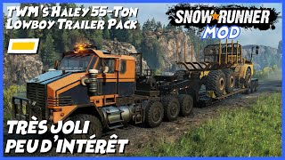 Mod TWMs 55 ton lowboy  Très joli mais avec peu dintérêt  Snowrunner Serie X [upl. by Ky86]