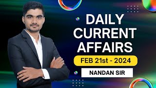 Daily Current Affairs  February 21st 2024  Nandan R [upl. by Henrieta876]