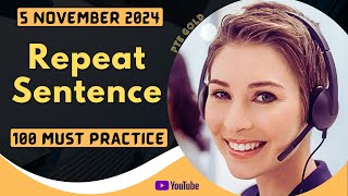 PTE Repeat Sentence  NOVEMBER 2024  MUST PRACTICE [upl. by Aloin246]