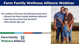 Farm Family Wellness Alliance Webinar  Free Mental Health Resources for Farm Families [upl. by Simone266]