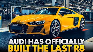 Audi Has Officially Built the Last R8 [upl. by Philipines]