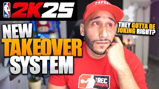 NBA 2K25 NEW TAKEOVERS SYSTEM  NBA 2K25 NEWS UPDATE [upl. by Wanda]