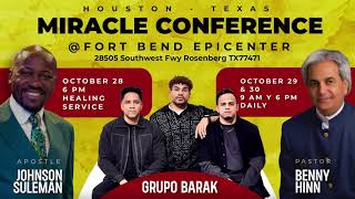 JOIN GRUPO BARAK PASTOR BENNY amp HINN APOSTLE JOHNSON SULEMAN IN HOUSTON MIRACLE CONFERENCE [upl. by Sathrum777]