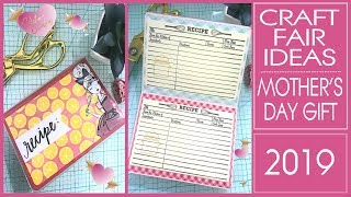 Craft Fair Ideas 2019  Recipe Book  Mothers Day Gift Ideas [upl. by Cressi495]