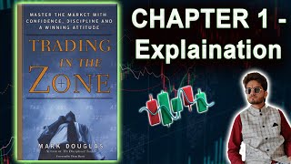 Chapter 1  Trading In The Zone  Detail Explaination [upl. by Rip]