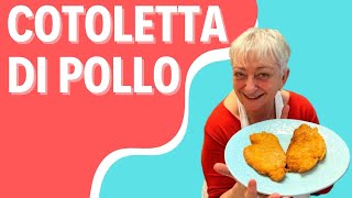 COTOLETTA DI POLLO Ricetta [upl. by Timon]