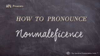 How to Pronounce Nonmaleficence Real Life Examples [upl. by Luy]