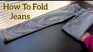 How To Fold Jeans  6 Quick And Simple Ways [upl. by Irrol109]