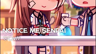 GCMV  Notice Me Senpai  Gacha Club Music Video  OC Story  GachaClub Warning Fake Blood [upl. by Ocirne]