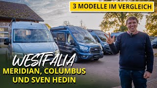 Der ultimative Westfalia Wohnmobil Vergleich Sven Hedin vs Meridian vs Columbus [upl. by Allana641]