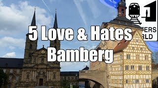 Visit Bamberg  5 Love amp Hates of Bamberg Germany [upl. by Ettennod614]