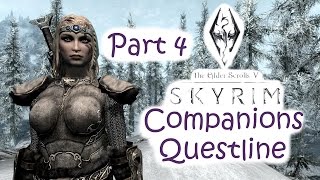 Lets Play Skyrim Companions Questline Part 4  Joining the Circle [upl. by Guidotti]