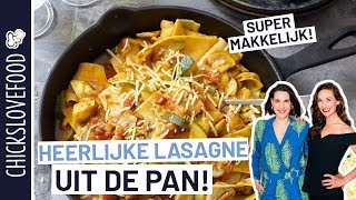 LASAGNE UIT DE KOEKENPAN  CHICKSLOVEFOOD [upl. by Randolf]