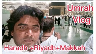 Umrah Vlog  Haradh to Makkah  greatmushivlogs [upl. by Aihsetan]