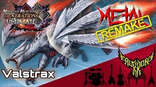 RE Monster Hunter Generations Ultimate  Valstrax Theme 【Intense Symphonic Metal Cover】 [upl. by Yelehsa]