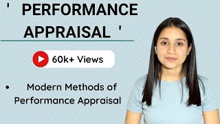 Modern Methods of Performance Appraisal  Performance Appraisal methods [upl. by Matheny]