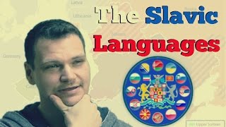 The Slavic Languages and What Makes Them a FAMILY [upl. by Ikim223]