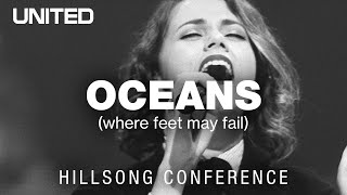 Oceans Where Feet May Fail  Hillsong UNITED [upl. by Buderus]