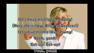 The Ellen DeGeneres Show Theme song w Lyrics No audience [upl. by Rosenberg]