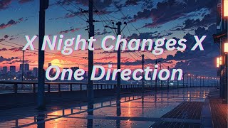 Night Changes  One Direction A Chill Lofi Remix  LOFI  YOU [upl. by Amalee888]