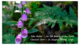 John Rutter – For the Beauty of the Earth [upl. by Meagher126]