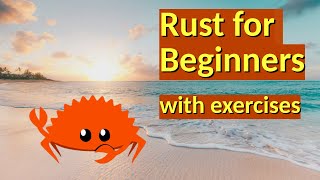 Introductory Rust programming language  Rust tutorial for beginners [upl. by Ariew]