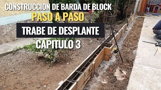 CONSTRUCCION DE BARDA DE BLOCK paso a paso CAPITULO 3 trabe de desplante [upl. by Tsepmet]