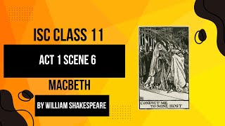 Macbeth Act 1 Scene 6 Analysis amp Explanation  Class 11 ISC  By Saurabh Dey Sir [upl. by Rachel]