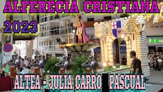 4K ALTEA  ALFERECIA CRISTIANA 2023  JULIA CARRO PASCUAL alicante elda morosycristianos desfile [upl. by Eymaj]