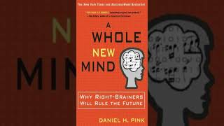 Brief Summary of the Book A Whole New Mind by Daniel H Pink [upl. by Liuqa]