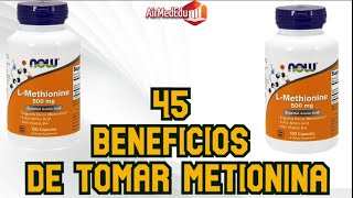 45 Beneficios de Tomar Metionina [upl. by Croydon158]