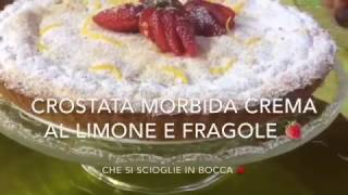 Crostata morbida crema al limone 🍋 e fragola 🍓 TUTTI A TAVOLA [upl. by Werdma]