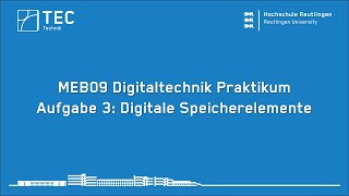 Digitaltechnik Praktikum Aufgabe 3 Digitale Speicherelemente [upl. by Southard109]