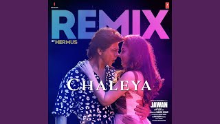 Chaleya Remix Remix By Hermus [upl. by Louanna]